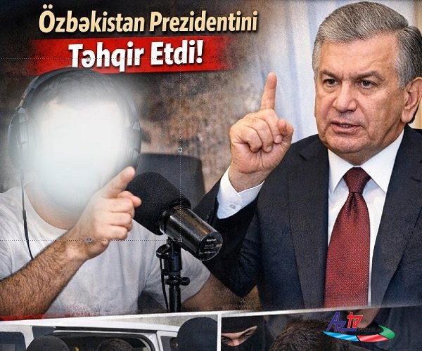 Azərbaycanda tanınmış bloger saxlanıldı: Canlı yayımda Özbəkistan prezidentini təhqir edib - TƏHVİL VERİLDİ